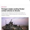 ​США думають про відправку бойових броньованих машин Stryker в Україну, — Politico