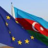 ​Азербайджан та ЄС підписали меморандум про стратегічне співробітництво в енергетиці
