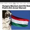 ​Угорщина заблокувала спільну заяву ЄС щодо ордера МКС на арешт путіна, — повідомляє Bloomberg