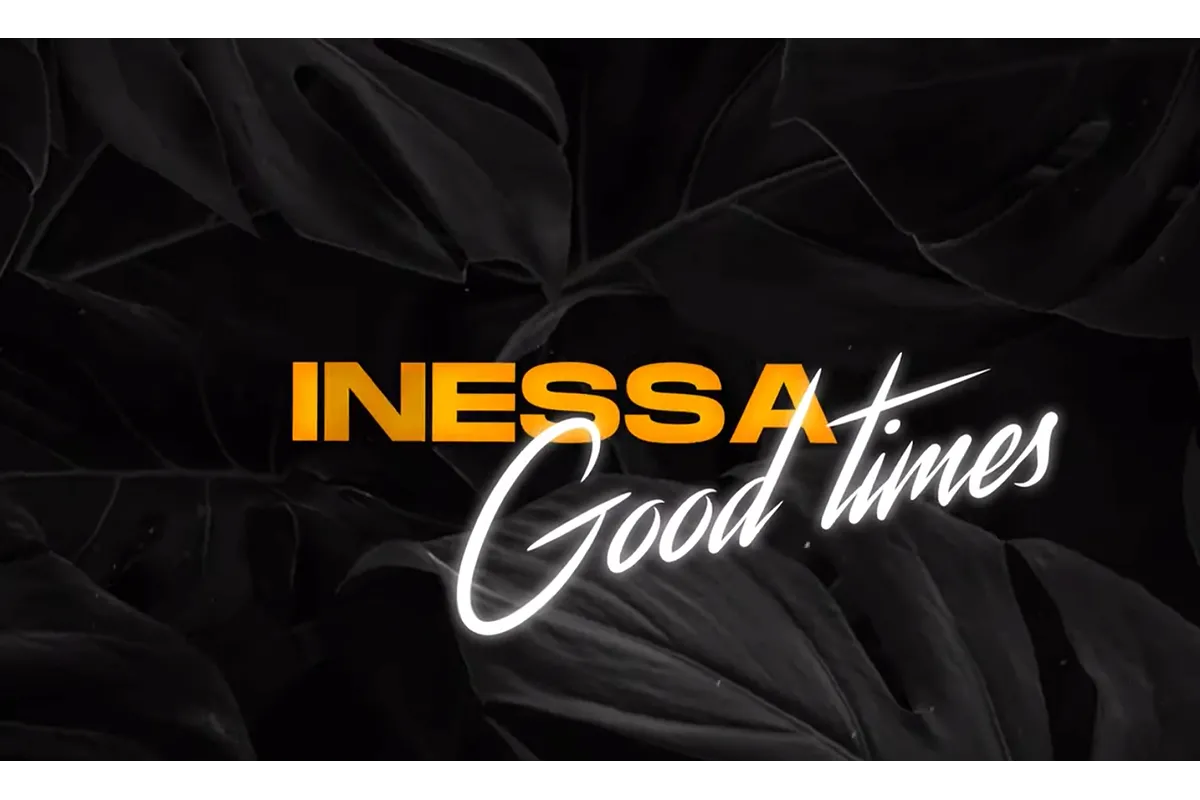 Співачка INESSA презентувала новий трек "Good times"