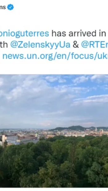 ​В ООН повідомляють, що Антоніу Гуттереш вже прибув до Львова де має пройти зустріч із Зеленським та Ердоганом