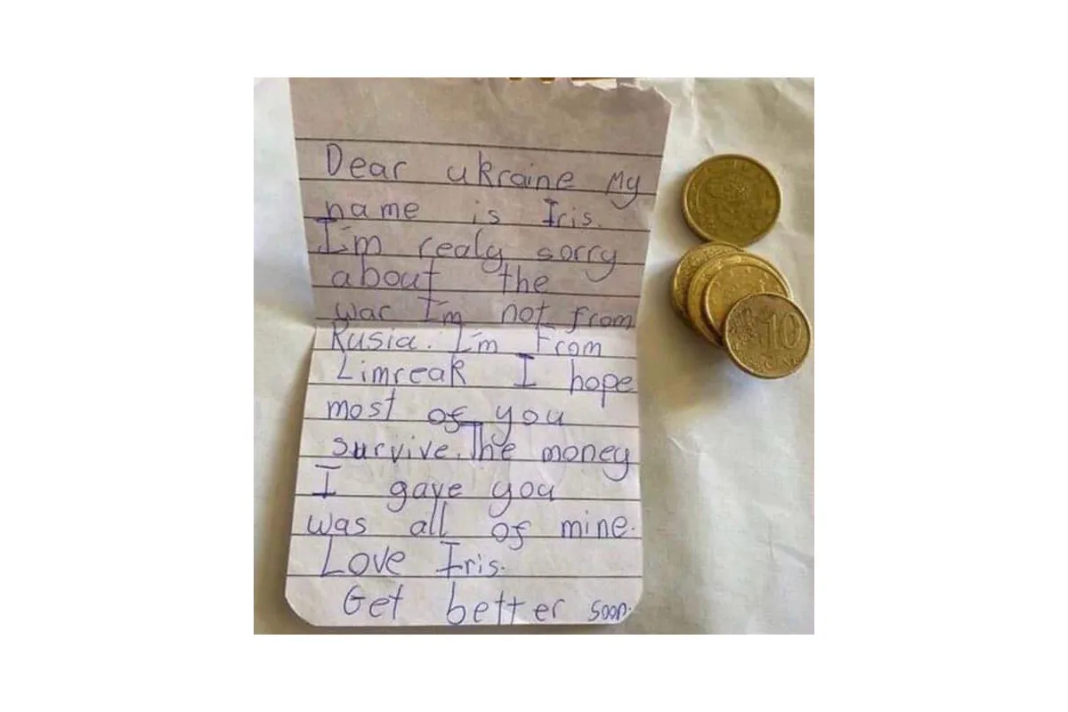 Найзворушливіша історія - Восьмирічна дівчинка Айріс із Ірландії написала листа в підтрімку українців і додала «усі свої заощадження» у декілька євроцентів, щоб допомогти нам