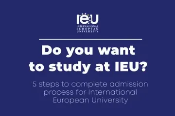 ​Do you want to study at IEU? steps to complete admission